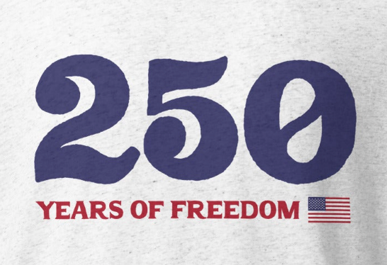 250 Years of Freedom T-Shirt (Front & Back Print)
