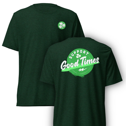 Shamrock Front + Support Good Times Back T‑Shirt