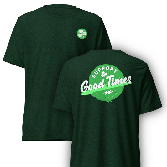 Shamrock Front + Support Good Times Back T‑Shirt