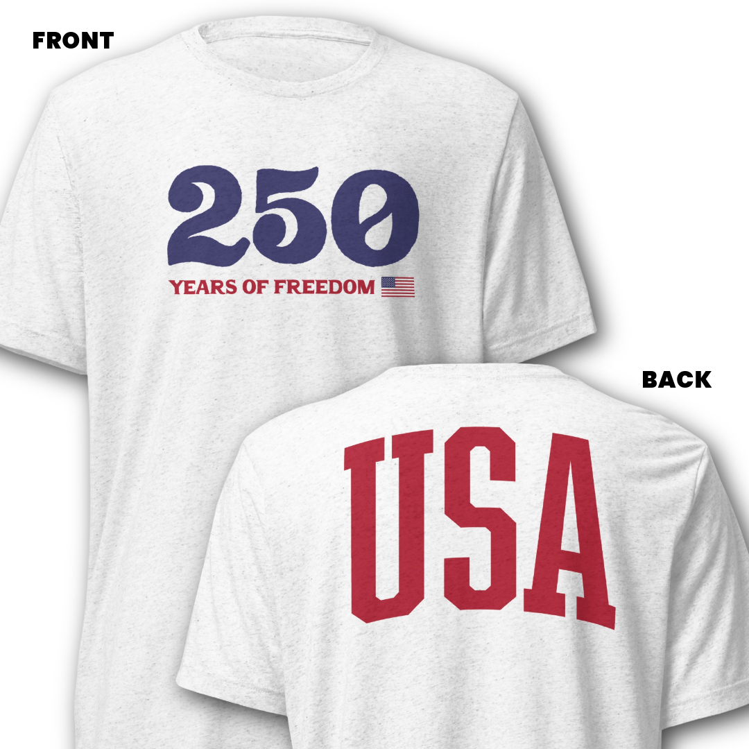 250 Years of Freedom T-Shirt (Front & Back Print)