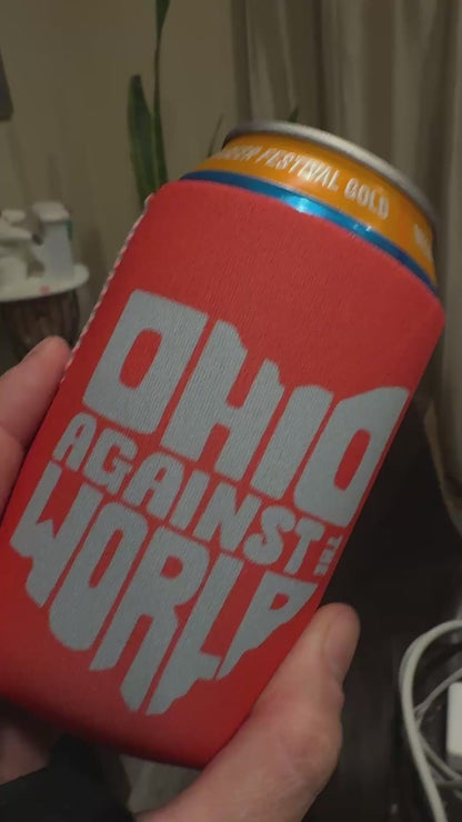 "Ohio Against the World" Can Koozie