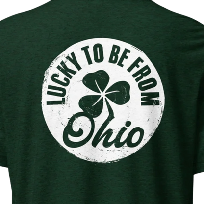 Shamrock Front + Lucky to Be from Ohio Back T‑Shirt